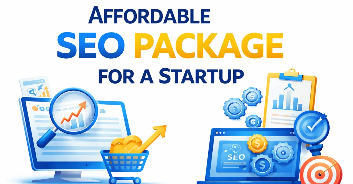 Affordable SEO package for a startup promotional graphic with blue and yellow theme, featuring SEO analytics illustrations, growth charts, magnifying glass, and digital marketing elements on a clean background.