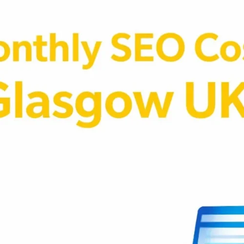 SEO Cost Glasgow: Real Prices, Affordable Packages & What to Expect (2026)